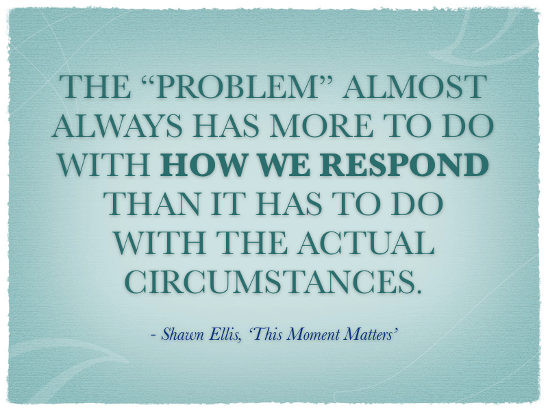 Quote about how we respond